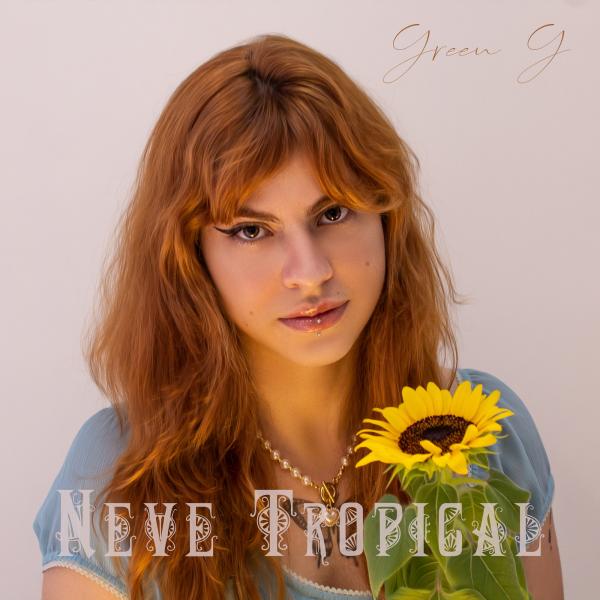 Neve Tropical | Green G